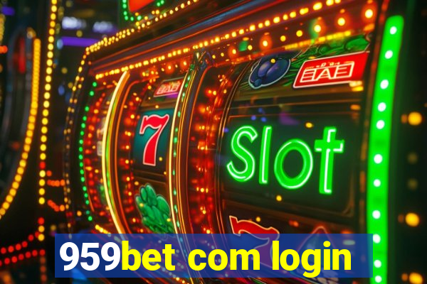 959bet com login